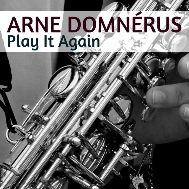Play It Again - Arne Domnérus