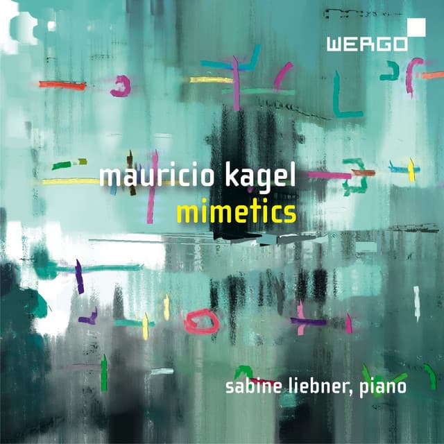 Kagel: Mimetics - Mauricio Kagel