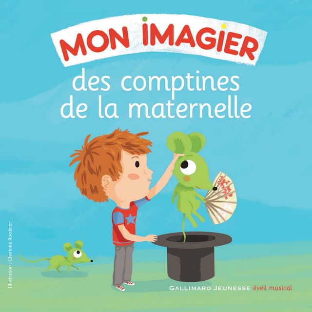 Mon imagier des comptines de la maternelle - Gallimard Jeunesse