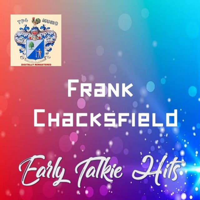 Early Talkie Hits - Frank Chacksfield