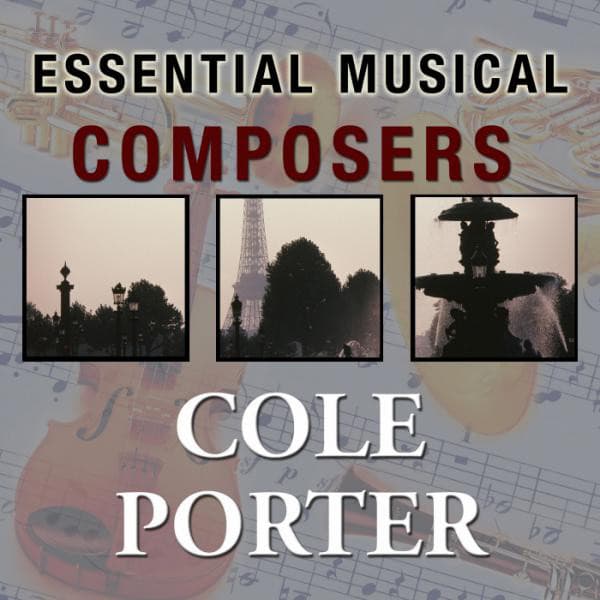 Essential Musical Composers: Cole Porter - Stage Sound Unlimited