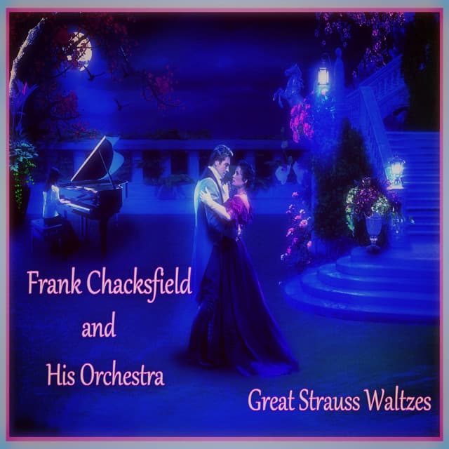 Great Strauss Waltzes - Frank Chacksfield & His Orchestra