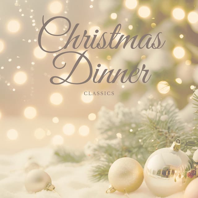 Christmas Dinner Classics - Christmas Music Background