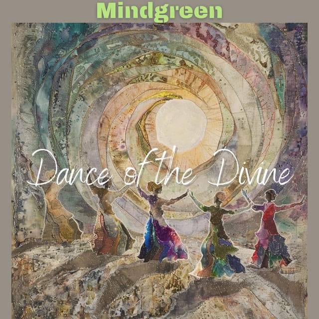 Dance of the Divine - Mindgreen