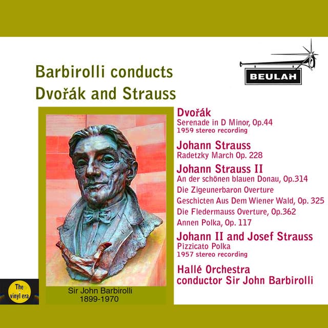 Barbirolli Conducts Dvořák and Strauss - Sir John Barbirolli