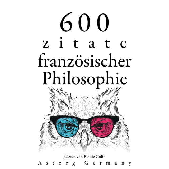 600 Zitate aus der französischen Philosophie - Denis Diderot