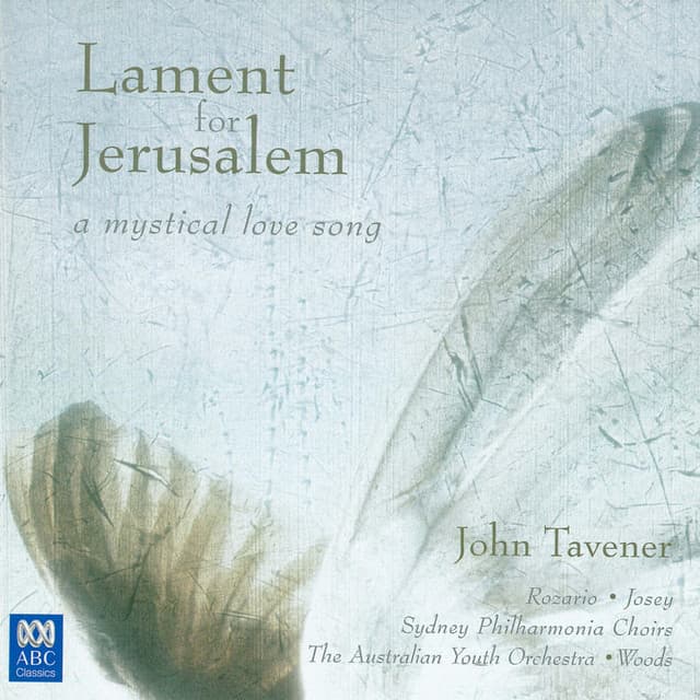 Lament for Jerusalem - John Tavener