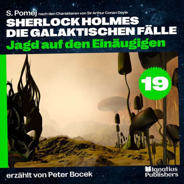 Jagd auf den Einäugigen - Sherlock Holmes - Die galaktischen Fälle