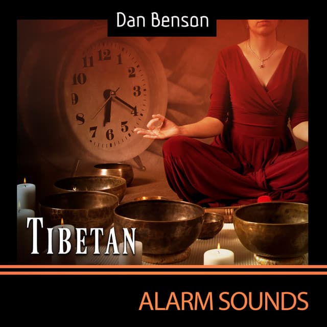 Tibetan Alarm Sounds - Dan Benson