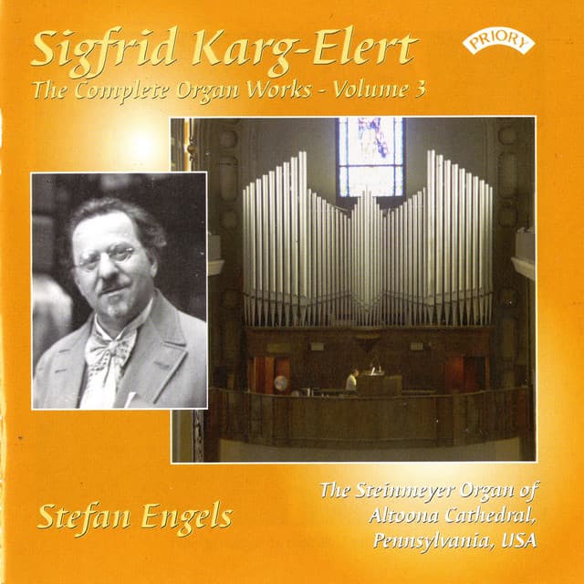 The Complete Organ Works of Sigfrid Karg-Elert, Vol. 3 - Sigfrid Karg-Elert