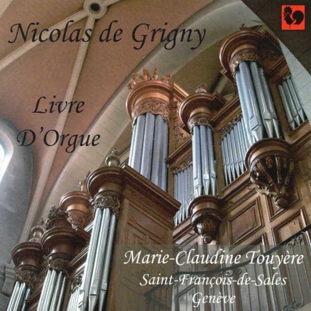 Nicolas de Grigny: Livre d'Orgue - Nicolas de Grigny