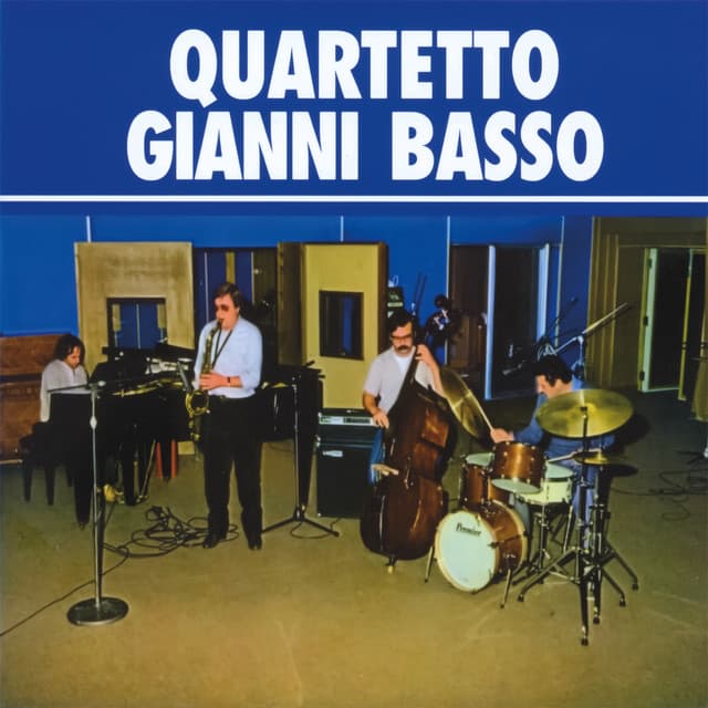 Quartetto Gianni Basso - Gianni Basso