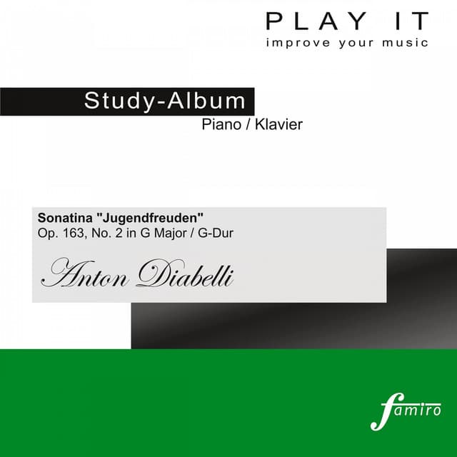 Play It - Study Album - Piano / Klavier; Anton Diabelli: Sonatina "Jugendfreuden", Op. 163, No. 2 in G Major / G-Dur - Anton Diabelli