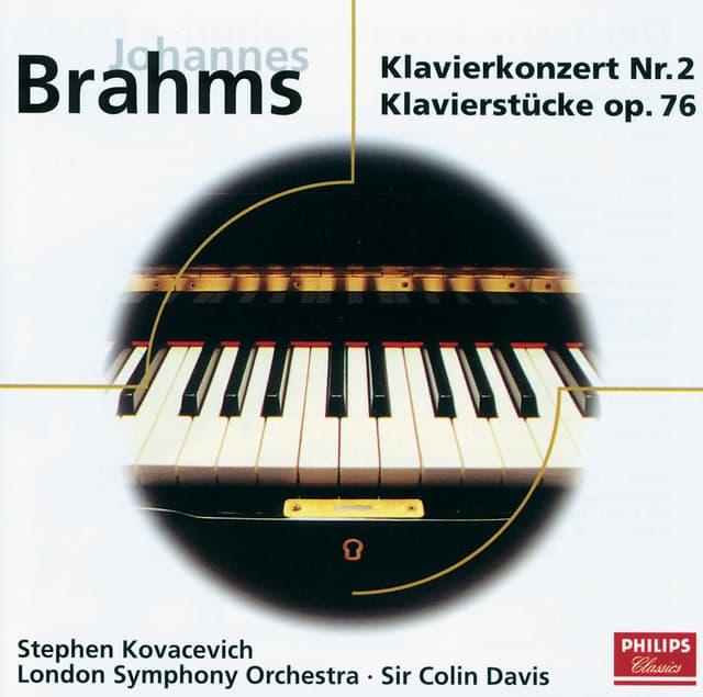 Brahms: Klavierkonzert Nr.2, Op.83 - Klavierstücke, Op.76 - Johannes Brahms