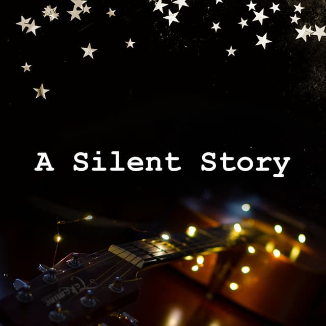 A Silent Story - Spanish Guitar Instrumentals