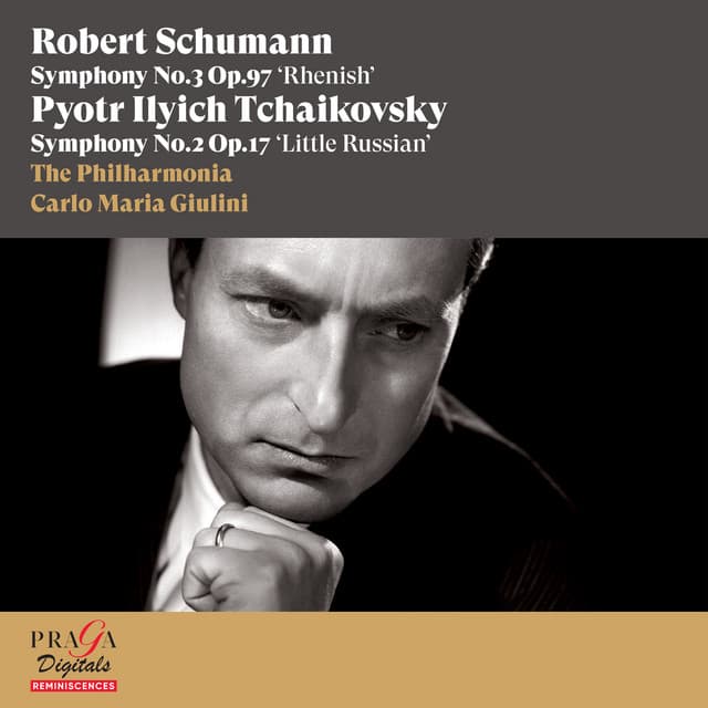 Robert Schumann: Symphony No. 3 "Rhenish" - Pyotr Ilyich Tchaikovsky: Symphony No. 2 "Little Russian" - Carlo Maria Giulini