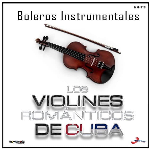 Boleros Instrumentales - Los Violines Románticos De Cuba