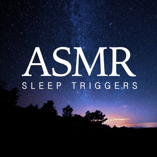 ASMR Sleep Triggers