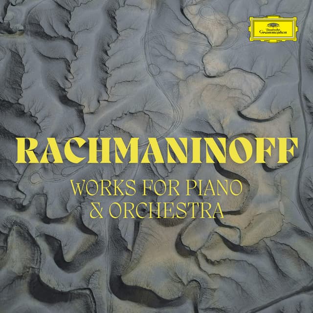 Rachmaninoff - Works for Piano & Orchestra - Sergei Rachmaninoff