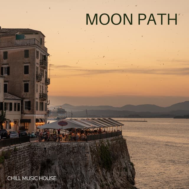 Moon Path: Deep House Grooves - Chill Music House