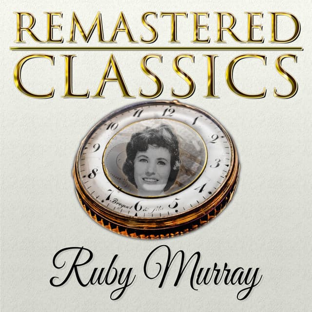 Remastered Classics, Vol. 194, Ruby Murray - Ruby Murray