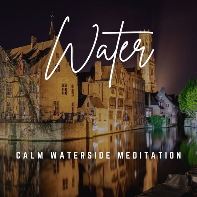Music for Mindfulness: Flowing Water Harmony - Calm Solitude