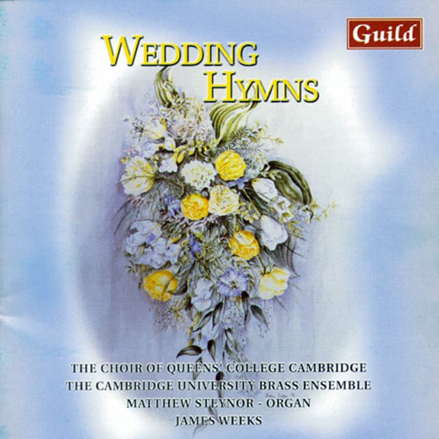 Wedding Hymns - Queens' College Choir, Cambridge