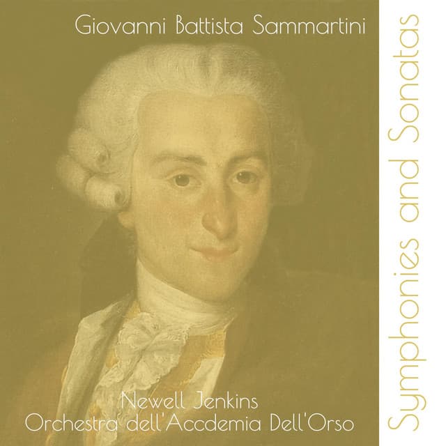 Giovanni Battista Sammartini: Symphonies and Sonatas - Giovanni Battista Sammartini