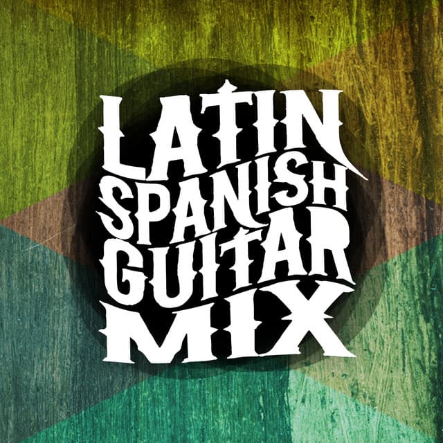 Latin Spanish Guitar Mix - Spanish Guitar Music