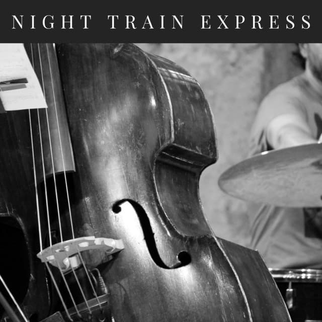 Night Train Express - Dinner Jazz