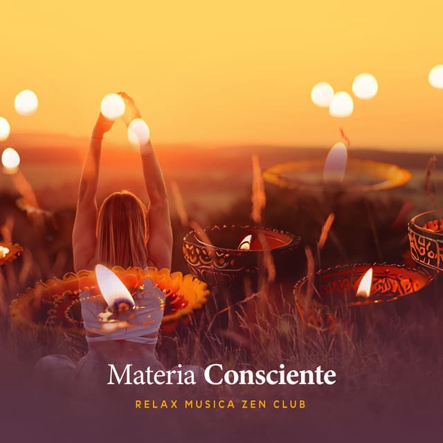 Materia Consciente - Relax musica zen club