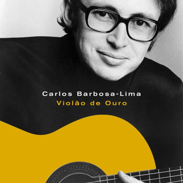 Violão de Ouro - Carlos Barbosa-Lima