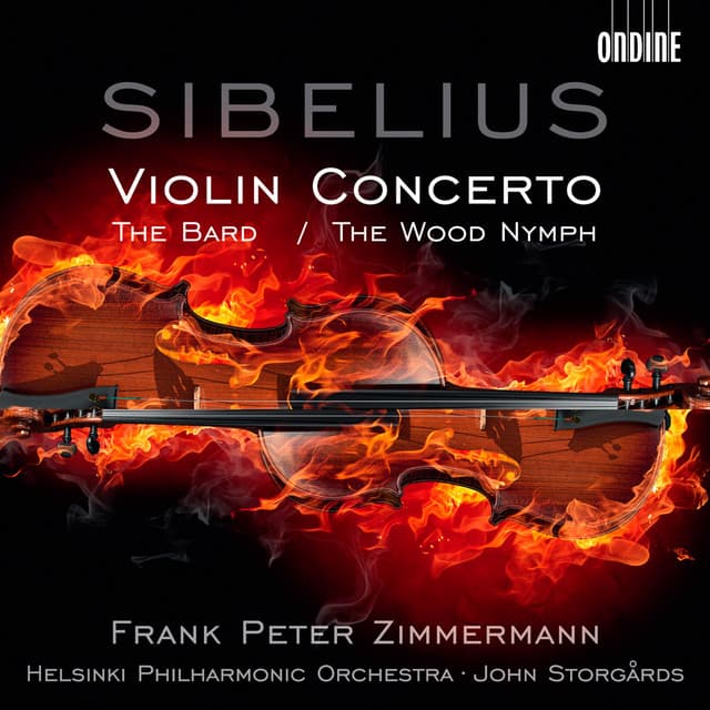 Sibelius: Violin Concerto / The Bard / The Wood Nymph - Jean Sibelius