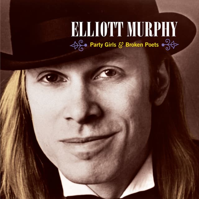 Party Girls & Broken Poets - Elliott Murphy