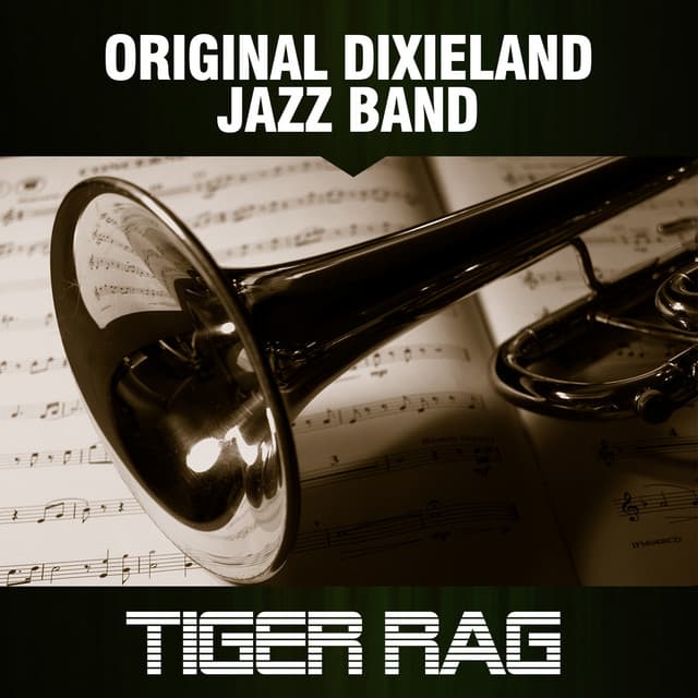 Tiger Rag - Original Dixieland Jazz Band