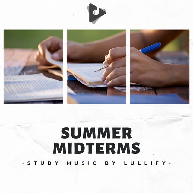 Summer Midterms - Study Music by Lullify