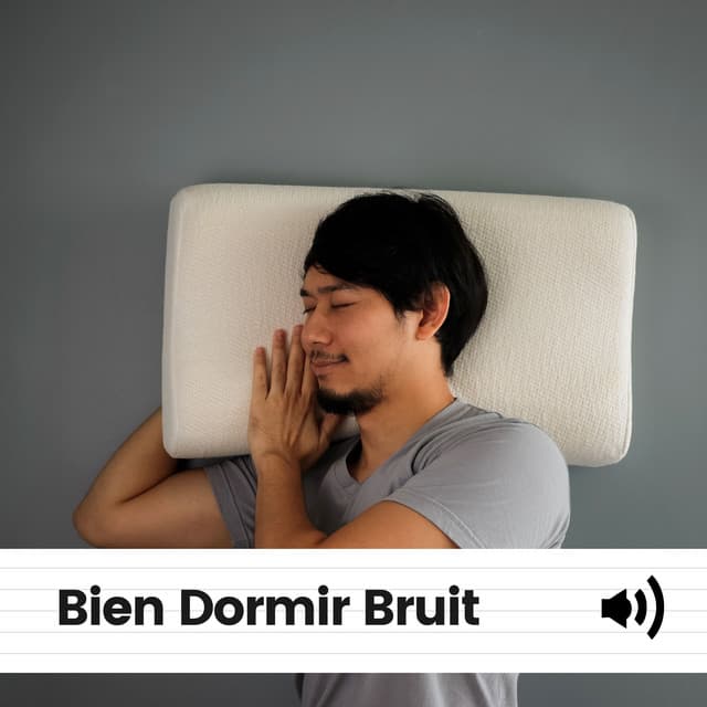 Bien Dormir Bruit - Bruit Blanc Dormir