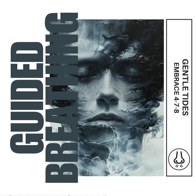 Gentle Tides: Embrace 4-7-8 - Guided Breathing