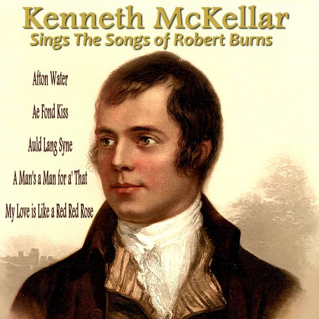 Kenneth McKellar Sings the Songs of Robert Burns - Kenneth McKellar