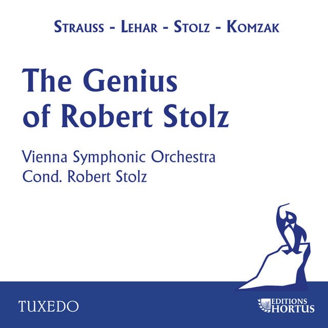 The Genius of Robert Stolz - Wiener Symphoniker