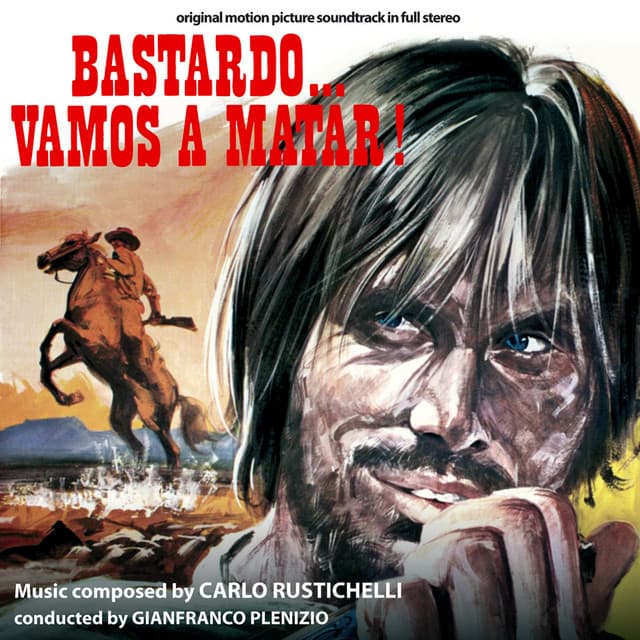 Bastardo... vamos a matar! - Carlo Rustichelli