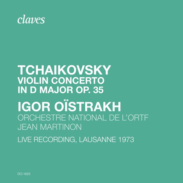 Tchaikovsky: Violin Concerto in D Major, Op. 35, TH 59 - Pyotr Ilyich Tchaikovsky
