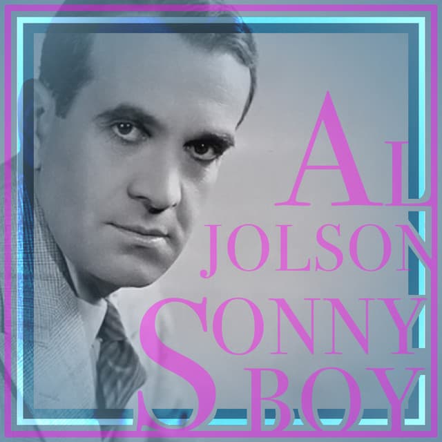 Sonny Boy - Al Jolson