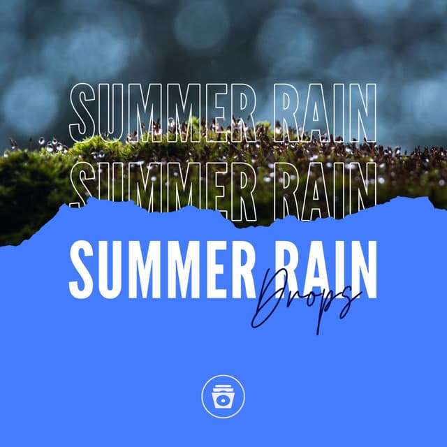 Summer Rain Drops - Rain Sounds & White Noise
