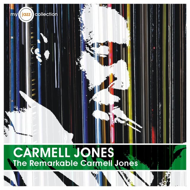 The Remarkable Carmell Jones - Carmell Jones