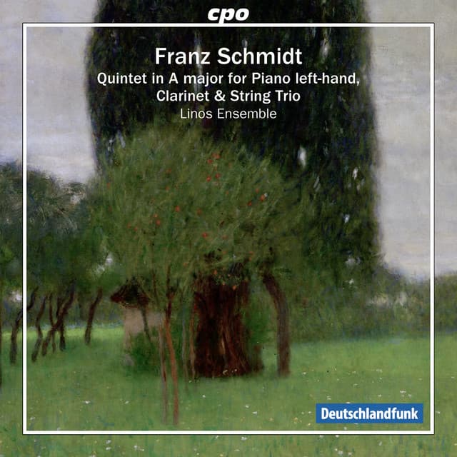 Schmidt: Quintet in A Major - Franz Schmidt