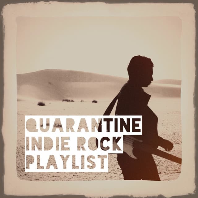 Quarantine indie rock playlist - Acoustic Guitar Songs