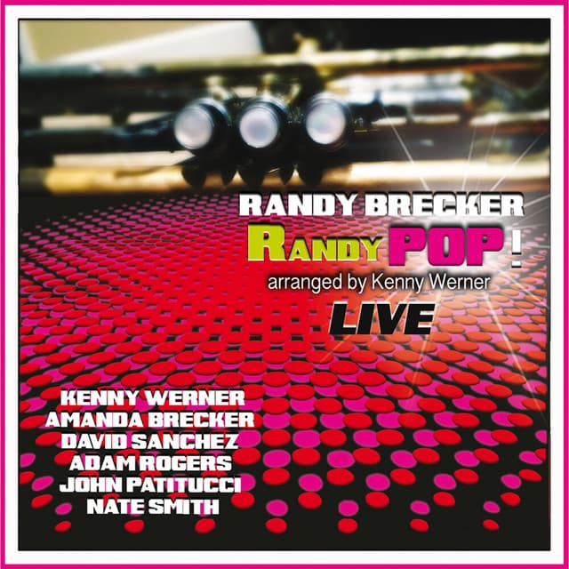 RANDYPOP! - Randy Brecker