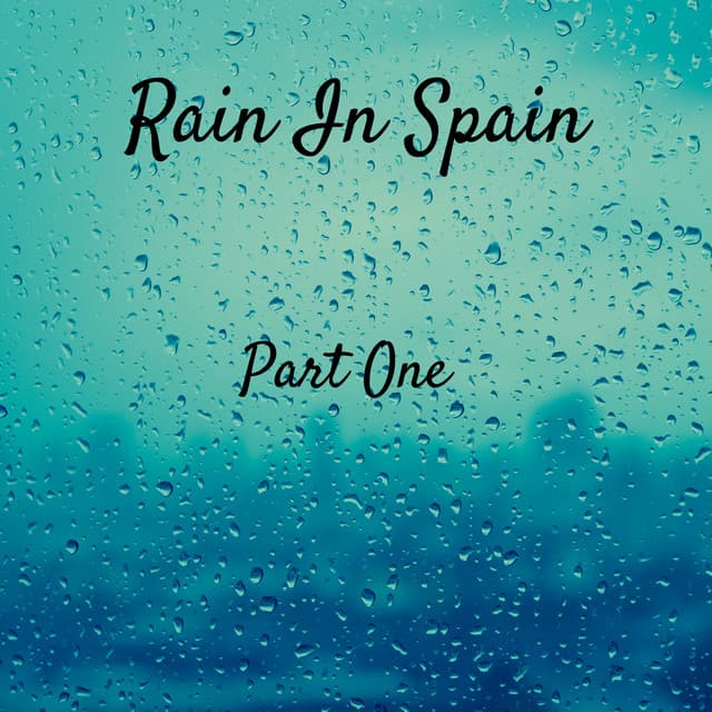 Rain In Spain