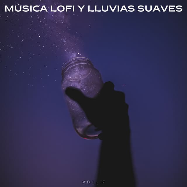 Música Lofi Y Lluvias Suaves Vol. 2 - Sonidos de lluvia para dormir profundo